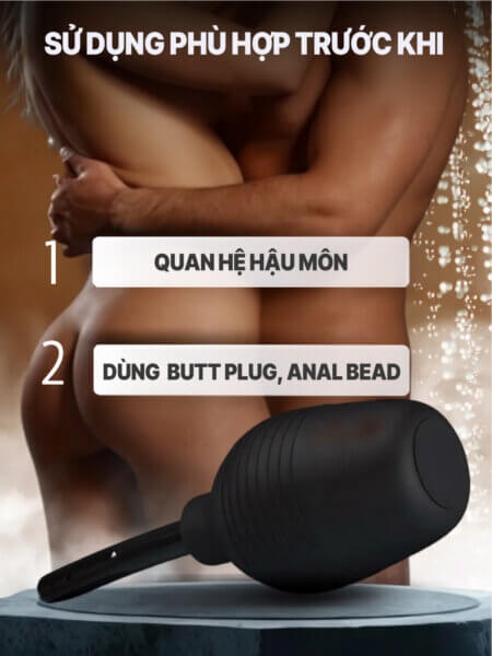 BÓng thụt rửa hậu môn trước khi chơi anal