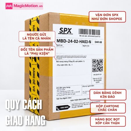 Quy cách giao hàng kín đáo của MagicMotion.vn: vận đơn SPX, người gửi tên cá nhân, đổi tên sản phẩm thành phụ kiện